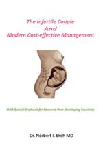 The Infertile Couple And Modern Cost-effective Management