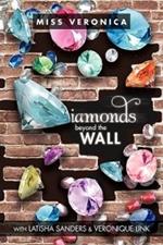 Diamonds... Beyond The Wall