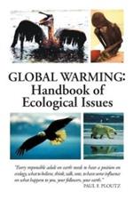 Global Warming: Handbook of Ecological Issues