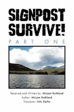 Signpost Survive!: Part Two