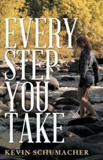 Every Step You Take