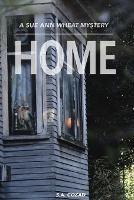 A Sue Ann Wheat Mystery: Home