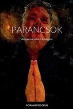 Parancsok: A tizparancsolat ertelmezese