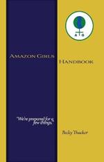 Amazon Girls Handbook Second Edition