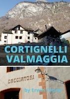 Cortignelli im Maggiatal.: Palazzo della Osteria dei Cacciatori