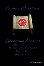 Common Questions, Uncommon Answers