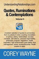 Quotes, Ruminations & Contemplations - Volume II