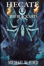 Hecate & The Black Arts: Liber Necromantia