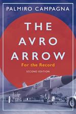 The Avro Arrow: For the Record