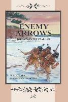 Enemy Arrows: Toronto in the Year 1420