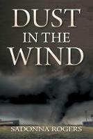 Dust In The Wind: Volume 1: The DeLaine Reynolds' Journey