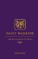Daily Warrior: Daily Meanderings of an Old Warrior