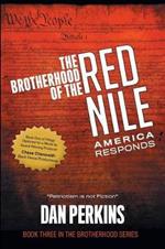 The Brotherhood of the Red Nile: America Responds