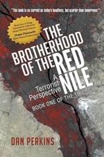 The Brotherhood of the Red Nile: A Terrorist Perspective