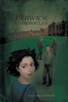 The Berwick Chronicles