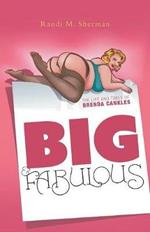 Big & Fabulous: The Life and Times of Brenda Cankles