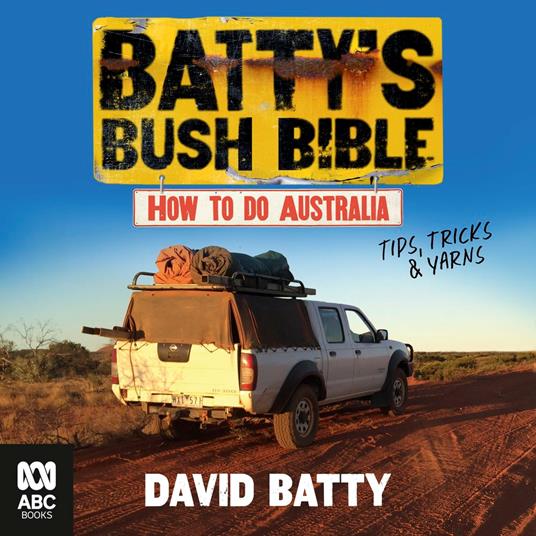 Batty's Bush Bible