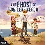 The Ghost of Howlers Beach (The Butter O'Bryan Mysteries, #1)