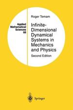 Infinite-Dimensional Dynamical Systems in Mechanics and Physics