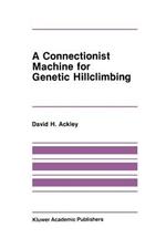 A Connectionist Machine for Genetic Hillclimbing