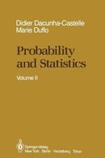 Probability and Statistics: Volume II