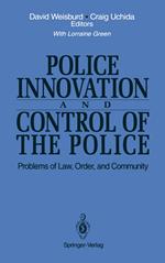 Police Innovation and Control of the Police