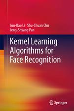 Kernel Learning Algorithms for Face Recognition