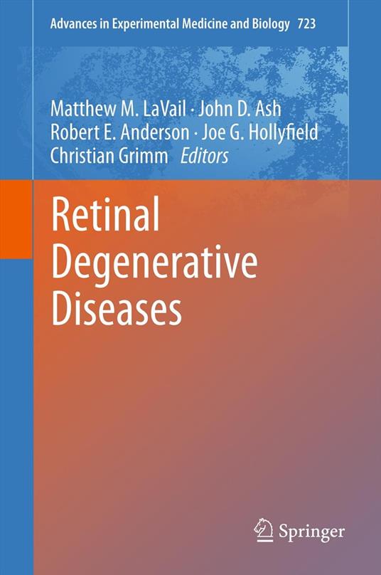 Retinal Degenerative Diseases