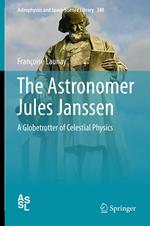 The Astronomer Jules Janssen