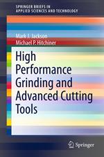 High Performance Grinding and Advanced Cutting Tools