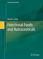 Functional Foods and Nutraceuticals