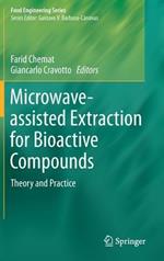 Microwave-assisted Extraction for Bioactive Compounds: Theory and Practice