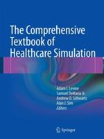 The Comprehensive Textbook of Healthcare Simulation