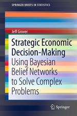 Strategic Economic Decision-Making