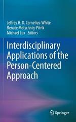 Interdisciplinary Applications of the Person-Centered Approach