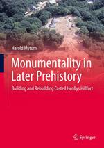 Monumentality in Later Prehistory