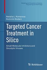 Targeted Cancer Treatment in Silico