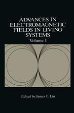 Advances in Electromagnetic Fields in Living Systems