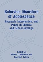 Behavior Disorders of Adolescence