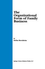 The Organizational Form of Family Business