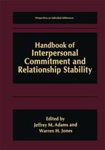 Handbook of Interpersonal Commitment and Relationship Stability