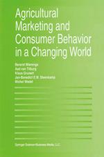 Agricultural Marketing and Consumer Behavior in a Changing World