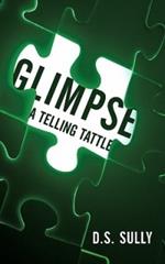 Glimpse: A Telling Tattle