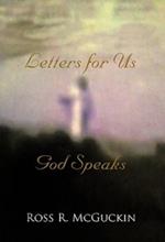 God Speaks: Letters for Us