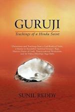 Guruji: Teachings of a Hindu Saint