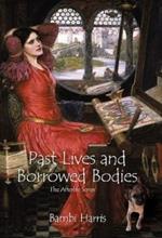 Past Lives and Borrowed Bodies: The Afterlife Series