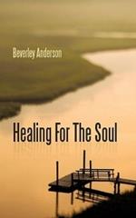 Healing For The Soul