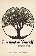 Investing in Yourself: The Circle of Life