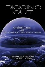 Digging Out: Global Crisis and the Search for a New Social Contract