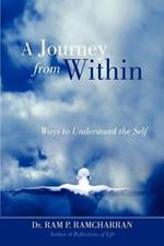 A Journey from Within: Ways to Understand the Self